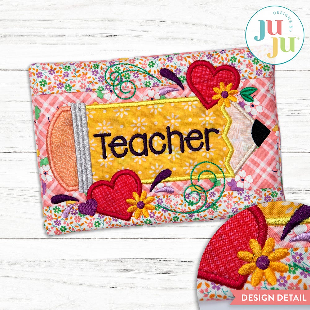 In The Hoop Pencil Teacher Mug Rug Project | Machine Embroidery Designs by JuJu