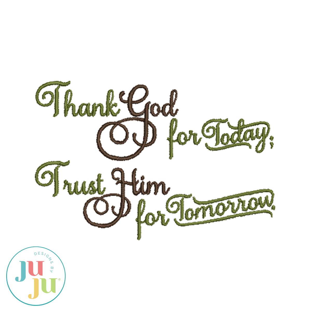 FREE Thank God for Today by Oma's Place | Machine Embroidery Designs by JuJu