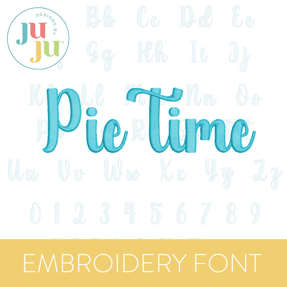 Pie Time Embroidery Font | Machine Embroidery Designs by JuJu
