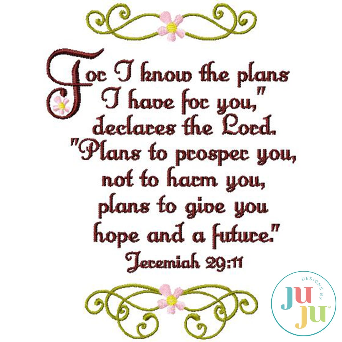 Jeremiah 29:11 by Oma's Place | Machine Embroidery Designs by JuJu