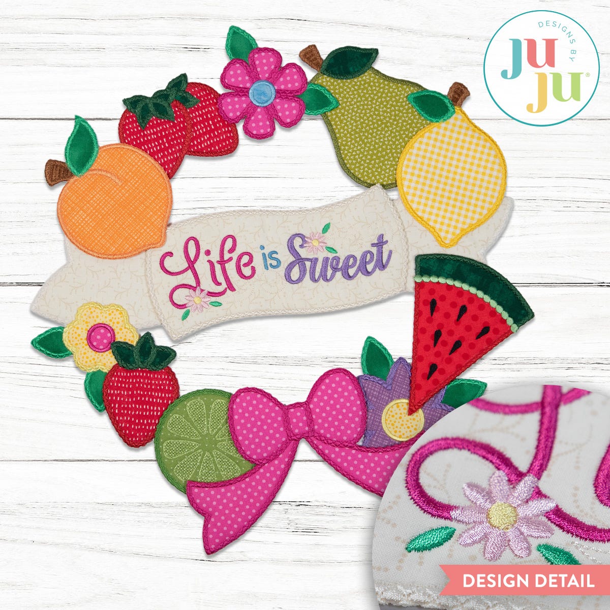 In The Hoop Life Is Sweet Fruit Wreath Project | Machine Embroidery Designs by JuJu