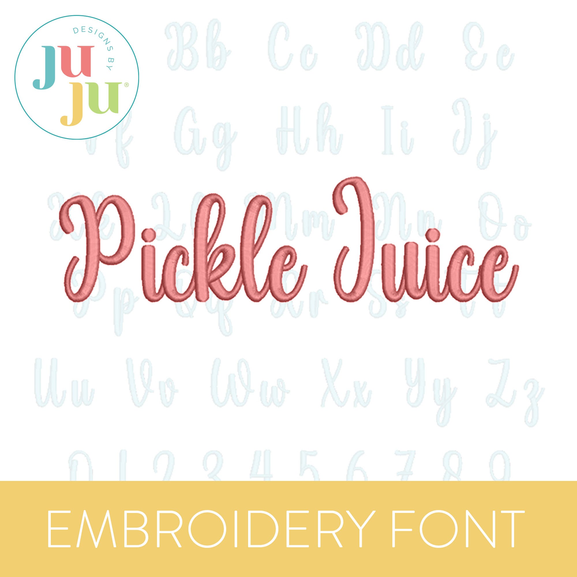 Pickle Juice Embroidery Font | Machine Embroidery Designs by JuJu