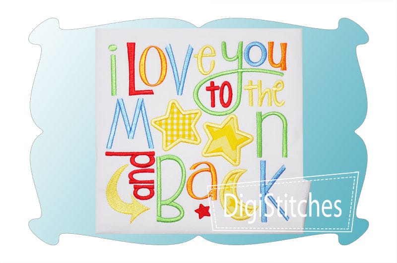 I Love You To The Moon And Back Boy Applique | Machine Embroidery Designs by JuJu