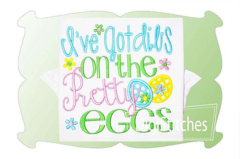 I've Got Dibs On The Pretty Eggs Applique | Machine Embroidery Designs by JuJu