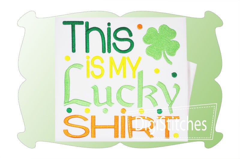 This Is My Lucky Shirt (Boy) | Machine Embroidery Designs by JuJu