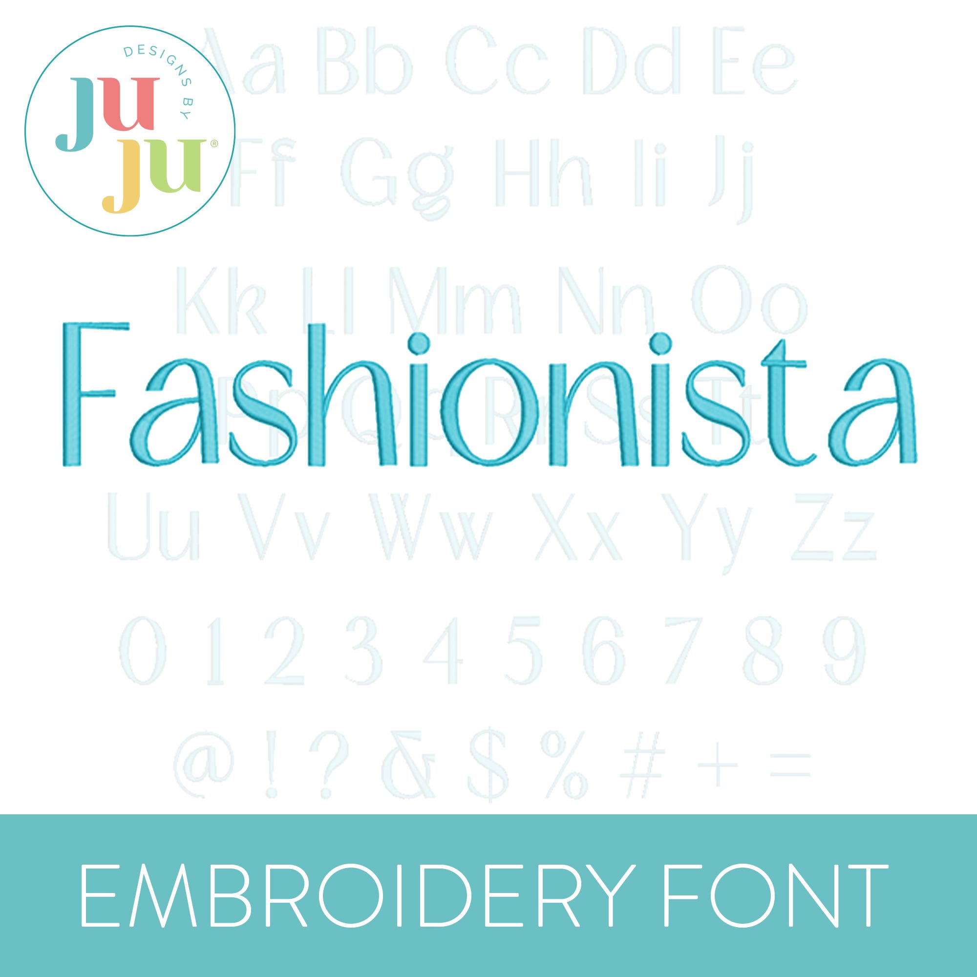 Fashionista Embroidery Font  | Machine Embroidery Designs by JuJu