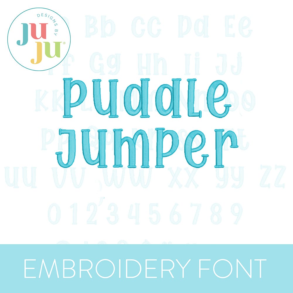 Puddle Jumper Embroidery Font | Machine Embroidery Designs by JuJu