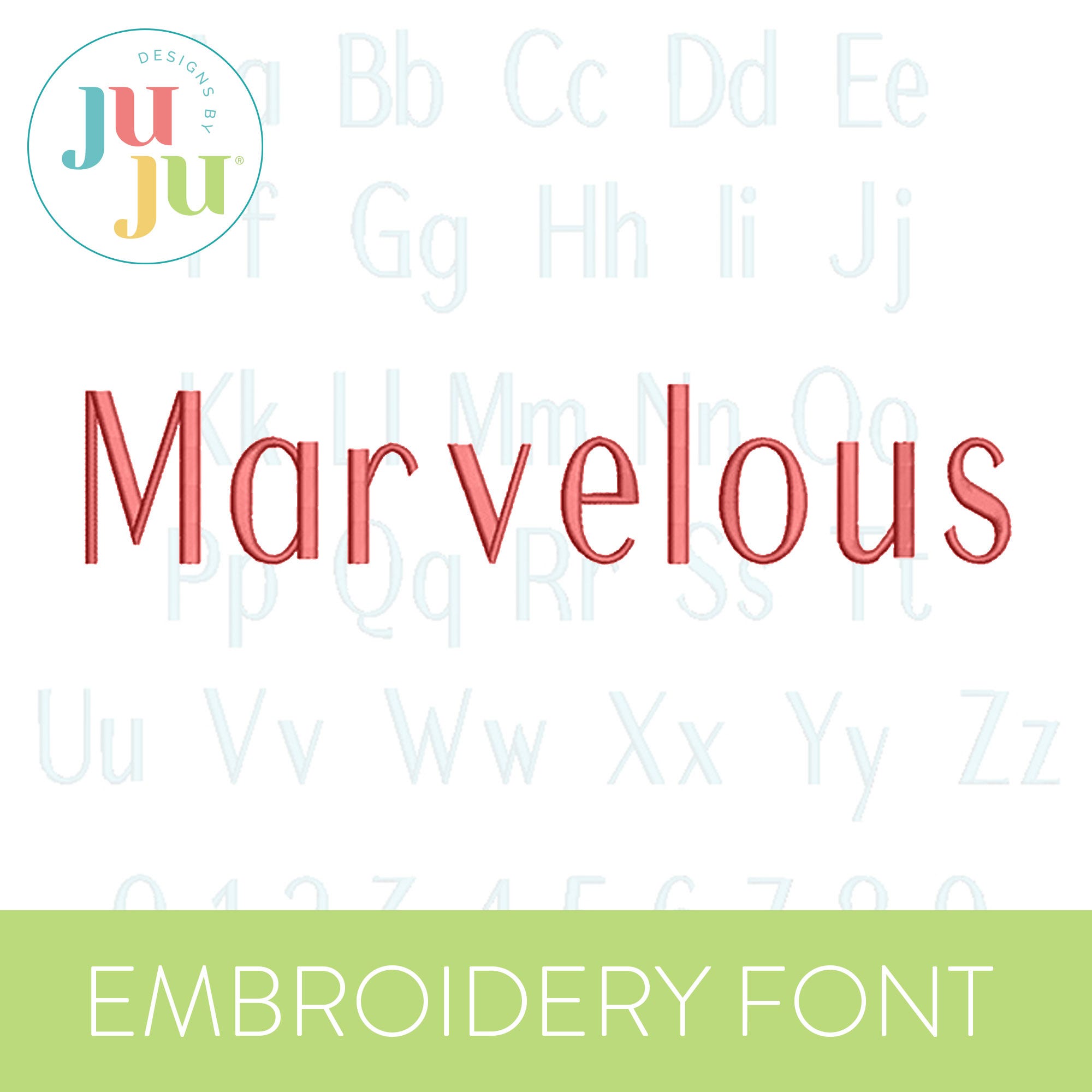 Marvelous Embroidery Font | Machine Embroidery Designs by JuJu