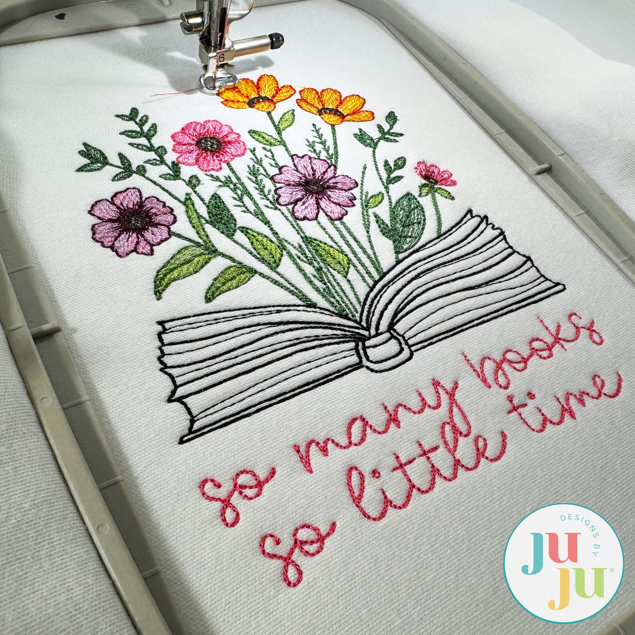 So Many Books - Floral Book Saying Embroidery Design | Machine Embroidery Designs by JuJu