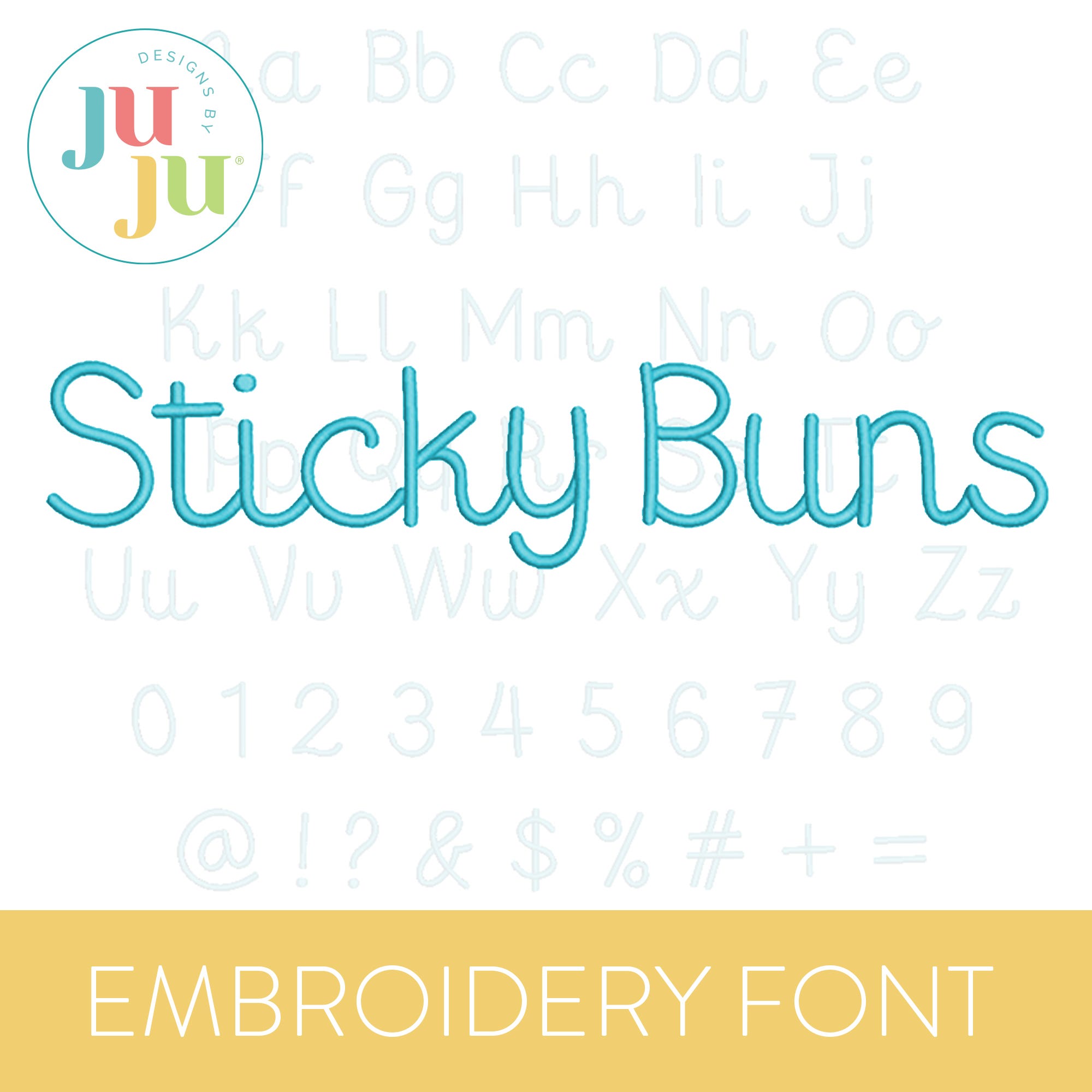 Sticky Buns Embroidery Font | Machine Embroidery Designs by JuJu