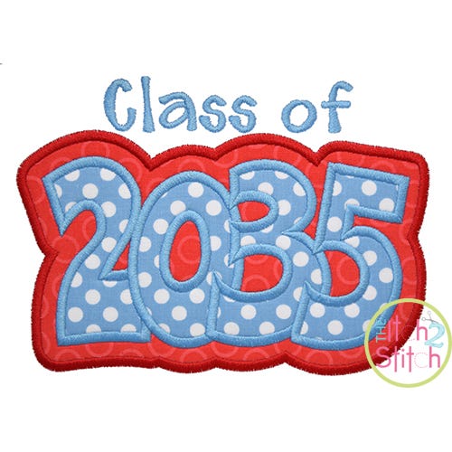 Class of 2035 Double Applique | Machine Embroidery Designs by JuJu