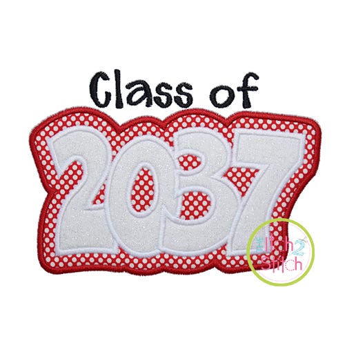 Class of 2037 Double Applique | Machine Embroidery Designs by JuJu