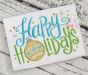 Happy Holidays Embroidery | Machine Embroidery Designs by JuJu