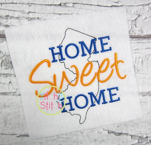 Home Sweet Home New Jersey Embroidery | Machine Embroidery Designs by JuJu