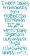 I Want Crazy Embroidery Font Machine Embroidery Designs by JuJu