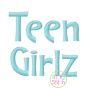 Teen Girlz Embroidery Font | Machine Embroidery Designs by JuJu
