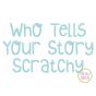 Who Tells Your Story Scratchy Embroidery Font | Machine Embroidery Designs by JuJu