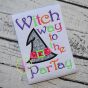 Witch Way to the Partay Applique | Machine Embroidery Designs by JuJu