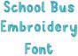 School Bus Embroidery Font | Machine Embroidery Designs by JuJu