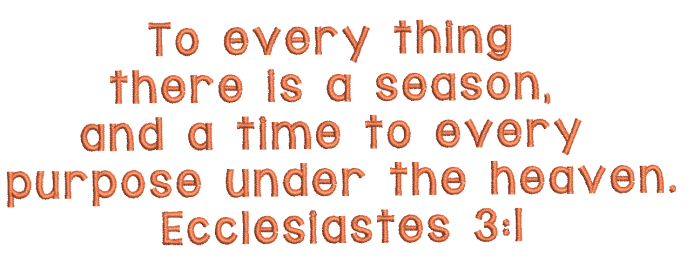 Ecclesiastes 3:1 free bible verse machine embroidery design