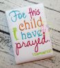 For This Child I Have Prayed 1 Samuel 1:27 | Machine Embroidery Designs by JuJu