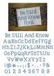 Be Still and Know Embroidery Font Machine Embroidery Designs by JuJu
