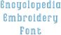Encyclopedia Embroidery Font | Machine Embroidery Designs by JuJu