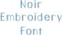 Noir Embroidery Font | Machine Embroidery Designs by JuJu