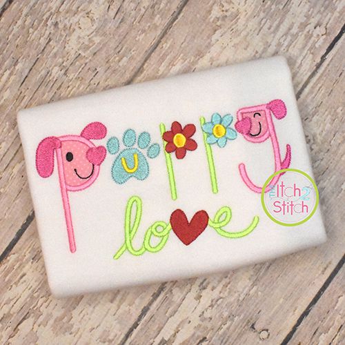 Puppy Love Word Art Applique | Machine Embroidery Designs by JuJu