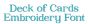 Deck of Cards Embroidery Font | Machine Embroidery Designs by JuJu