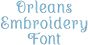 Orleans Embroidery Font | Machine Embroidery Designs by JuJu
