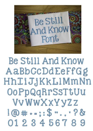 Be Still and Know Embroidery Font Machine Embroidery Designs by JuJu