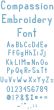 Compassion Embroidery Font | Machine Embroidery Designs by JuJu
