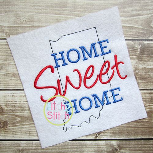 Home Sweet Home Indiana Embroidery | Machine Embroidery Designs by JuJu