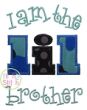 I am the lil brother Applique | Machine Embroidery Designs by JuJu