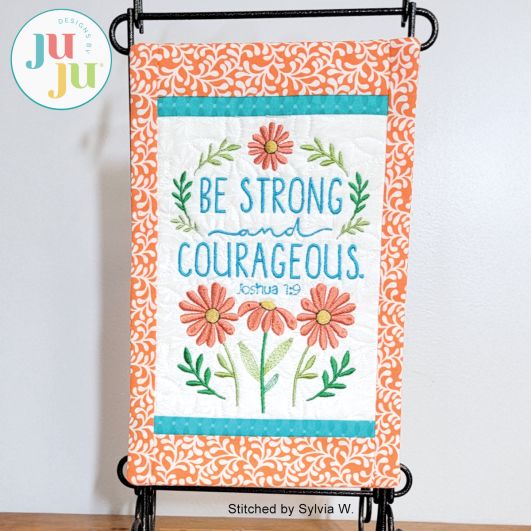 Be Strong Mini Quilt by Oma's Place | Machine Embroidery Designs by JuJu