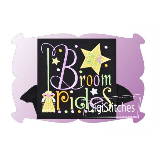 Broom Rides 25 Cents Applique | Machine Embroidery Designs by JuJu