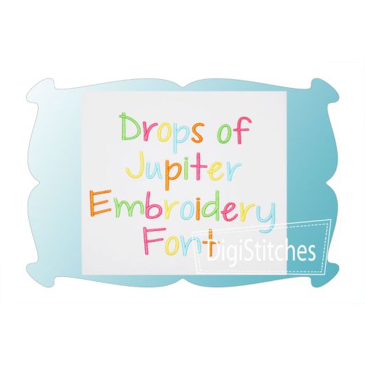 Drops Of Jupiter Embroidery Font | Machine Embroidery Designs by JuJu