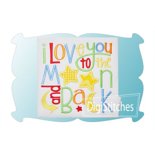 I Love You To The Moon And Back Boy Applique | Machine Embroidery Designs by JuJu
