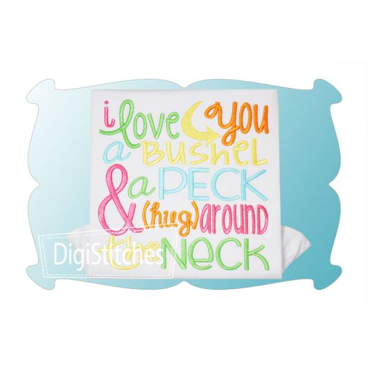 I Love You A Bushel and A Peck | Machine Embroidery Designs by JuJu
