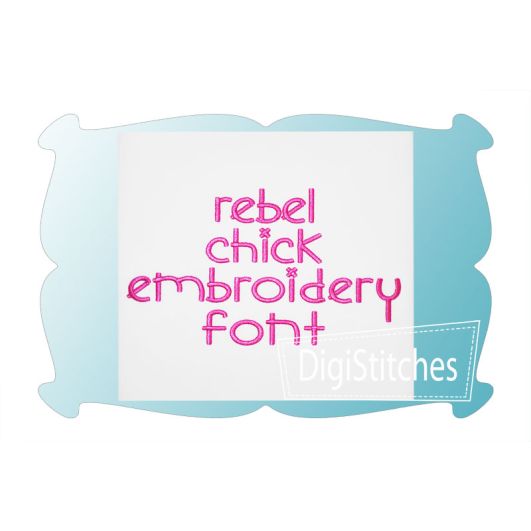 Rebel Chick Embroidery Font | Machine Embroidery Designs by JuJu