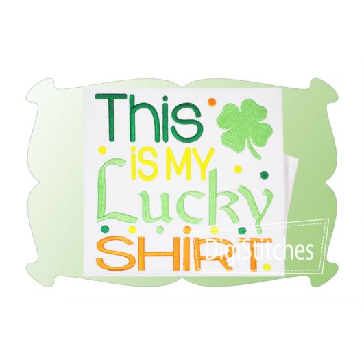 This Is My Lucky Shirt (Boy) | Machine Embroidery Designs by JuJu
