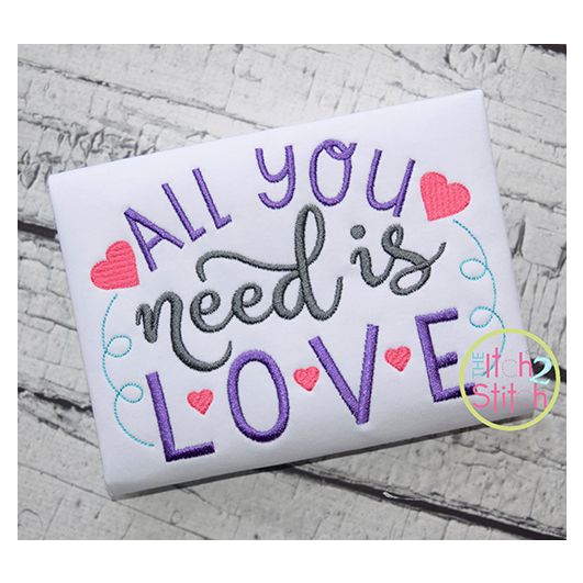 All You Need Is Love Embroidery | Machine Embroidery Designs by JuJu