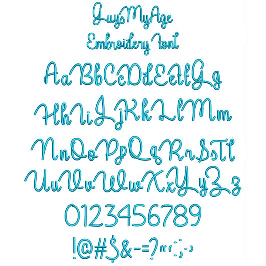 Guys My Age Embroidery Font | Machine Embroidery Designs by JuJu