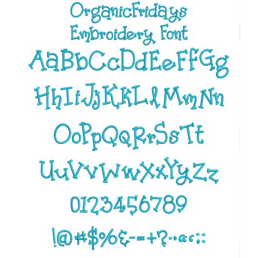 Organic Fridays Embroidery Font | Machine Embroidery Designs by JuJu
