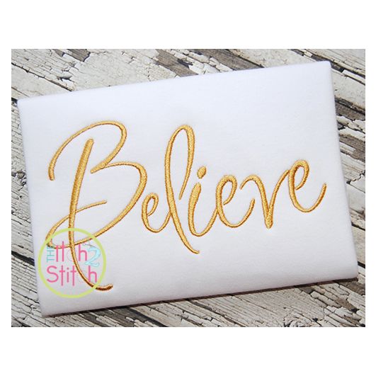 Believe | Machine Embroidery Designs by JuJu