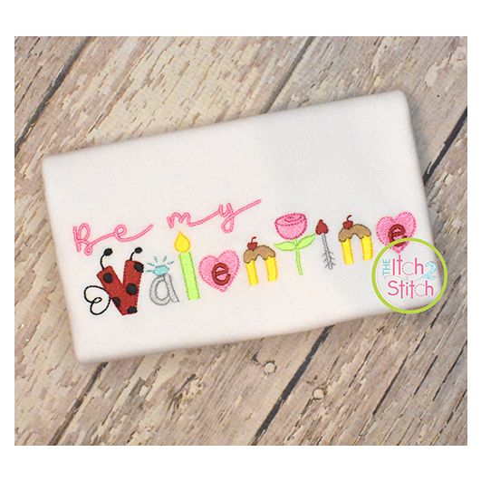 Be My Valentine Word Art Embroidery | Machine Embroidery Designs by JuJu