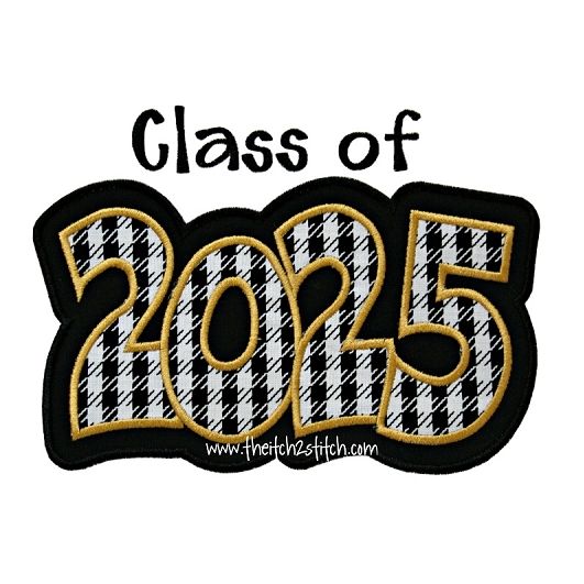 Class of 2025 Double Applique | Machine Embroidery Designs by JuJu