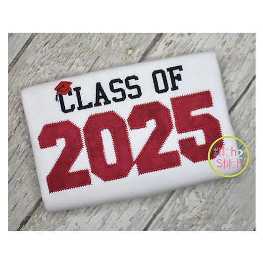 Class of 2025 Applique Design Set | Machine Embroidery Designs by JuJu