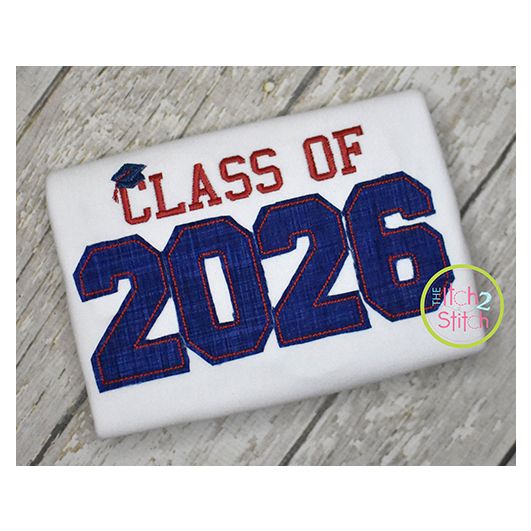 Class of 2026 Applique Design Set | Machine Embroidery Designs by JuJu